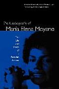 The Autobiography of Mar?a Elena Moyano: The Life and Death of a Peruvian Activist