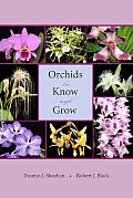 Orchids to Know and Grow
