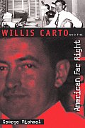 Willis Carto and the American Far Right