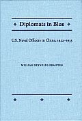 Diplomats in Blue: U.S. Naval Officers in China, 1922-1933