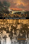 Matanzas: The Cuba Nobody Knows