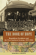 The Door of Hope: Republican Presidents and the First Southern Strategy, 1877-1933