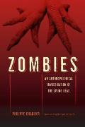 Zombies: An Anthropological Investigation of the Living Dead