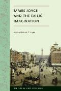 James Joyce and the Exilic Imagination