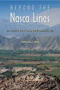 Beyond the Nasca Lines: Ancient Life at La Tiza in the Peruvian Desert