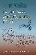 New Histories Of Pre Columbian Florida