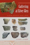 Gathering at Silver Glen: Community and History in Late Archaic Florida