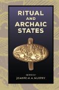 Ritual and Archaic States
