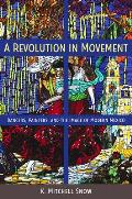 A Revolution in Movement: Dancers, Painters, and the Image of Modern Mexico