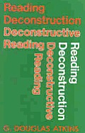 Reading Deconstruction/Deconstructive Reading