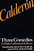 Three Comedies By Pedro Calderon De La