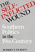 Self Inflicted Wound Southern Politics
