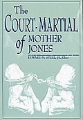 Court-Martial of Mother Jones-Pa