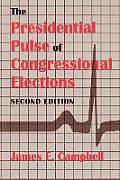 The Presidential Pulse of Congressional Elections, Second Edition