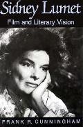 Sidney Lumet Film & Literary Vision