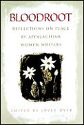 Bloodroot Reflections On Place By Appa