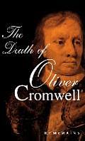 The Death of Oliver Cromwell