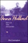 Anna Hubbard Out Of The Shadows
