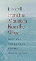 From the Mountain, from the Valley: New and Collected Poems