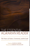Essential Agrarian Reader The Future of Culture Community & the Land