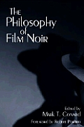 Philosophy Of Film Noir