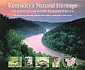Kentucky's Natural Heritage: An Illustrated Guide to Biodiversity