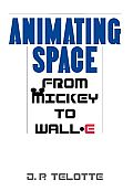 Animating Space: From Mickey to Wall-E
