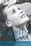 Maureen OHara The Biography