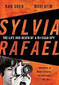 Sylvia Rafael The Life & Death of a Mossad Spy