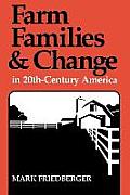 Farm Families and Change in 20th-Century America