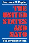 The United States and NATO: The Formative Years