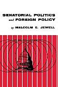 Senatorial Politics and Foreign Policy