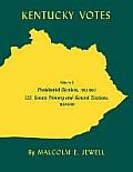 Kentucky Votes: Presidential Elections, 1952-1960; U.S. Senate Primary and General Elections, 1920-1960 Volume 1