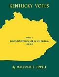 Kentucky Votes: Gubernatorial Primary and General Elections, 1923-1959 Volume 2