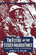 Future of Citizen-Soldier Force