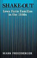 Shake-Out: Iowa Farm Families in the 1980s