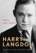 Harry Langdon King of Silent Comedy
