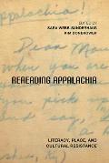 Rereading Appalachia: Literacy, Place, and Cultural Resistance