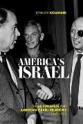 America's Israel: The US Congress and American-Israeli Relations, 1967-1975
