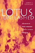 The Lotus Unleashed: The Buddhist Peace Movement in South Vietnam, 1964-1966