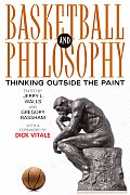 Basketball & Philosophy Thinking Outside the Paint