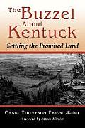 The Buzzel about Kentuck: Settling the Promised Land