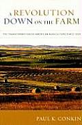 A Revolution Down on the Farm: The Transformation of American Agriculture Since 1929