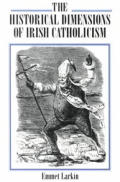 The Historical Dimensions of Irish Catholicism