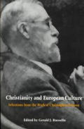 Christianity and European Culture: Selections from the Work of Christopher Dawson