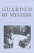Guarded By Mystery Meaning In A Postmodern Age