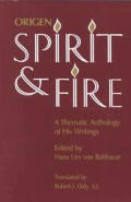 Spirit & Fire A Thematic Anthology of His Writings