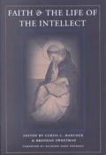 Faith & The Life Of The Intellect
