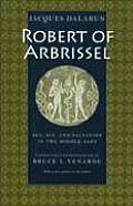 Robert of Arbrissel Sex Sin & Salvation in the Middle Ages