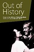 Out of History: Essays on the Writings of Sebastian Barry